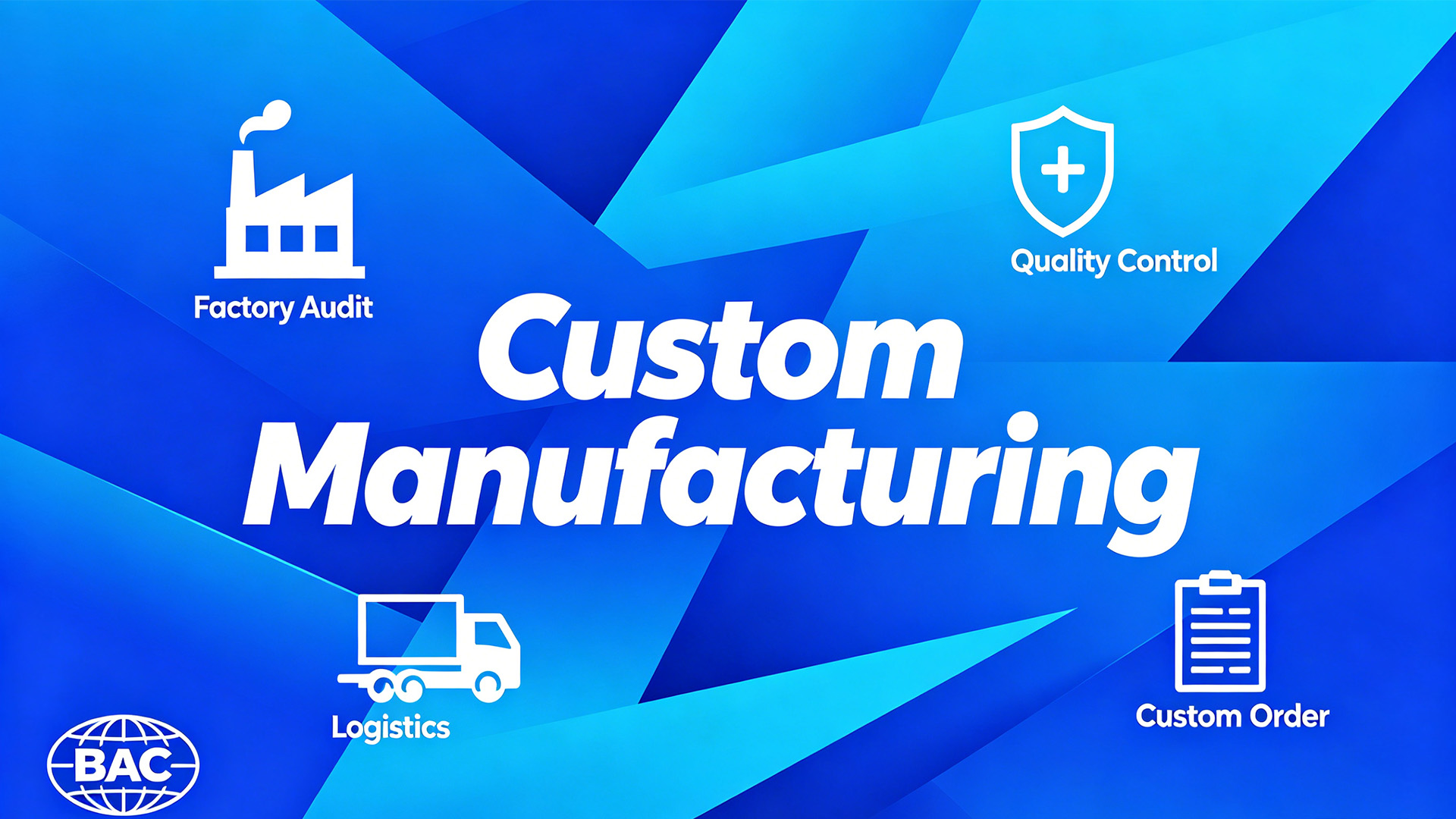 Custom Manufacturing China