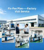 Fix-Fee Plan——Factory Visit Service 01