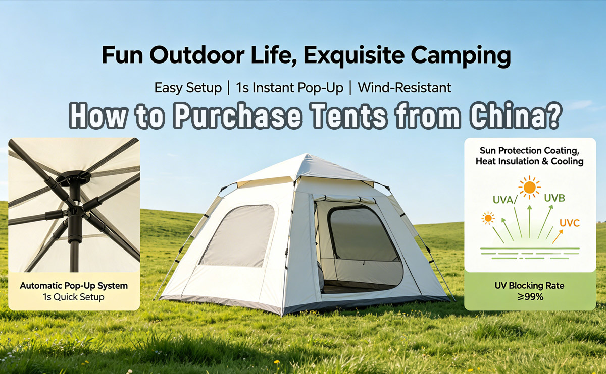 How to Purchase Tents from China | China Tent Sourcing Guide 01