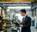 Which Is the Best Sourcing Agent for Custom Machinery Manufacturing in China?