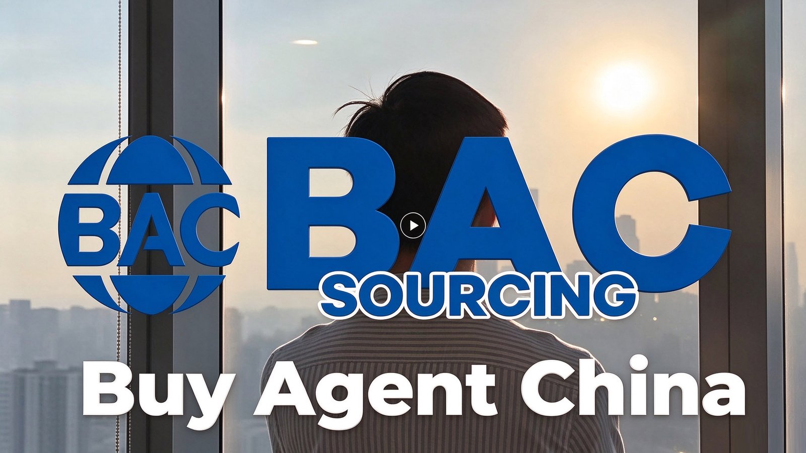 About Buy Agent China Sourcing